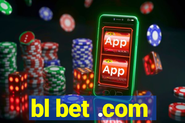 bl bet .com